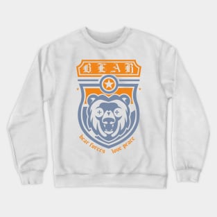 Bear Forces - Squad - love peaces Crewneck Sweatshirt